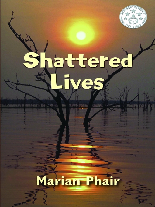 Title details for Shattered Lives by Marian Phair - Available